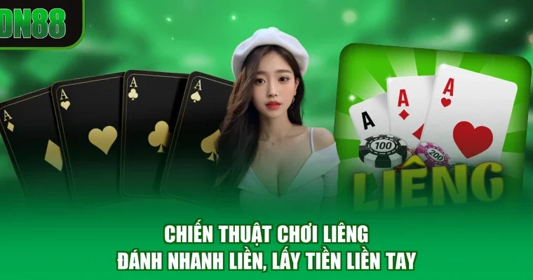 Chiến Thuật Chơi Liêng - Đánh Nhanh Liền, Lấy Tiền Liền Tay