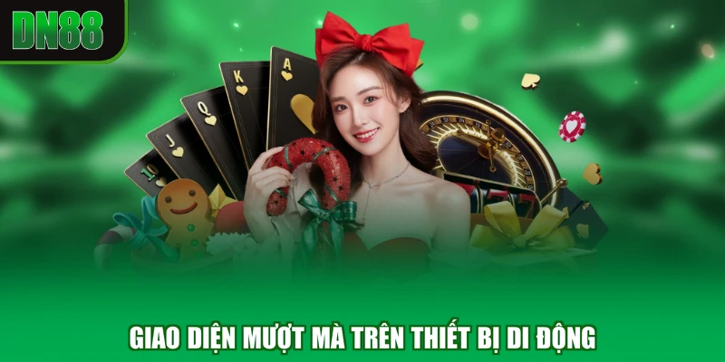 Giao diện mượt mà trên thiết bị di động